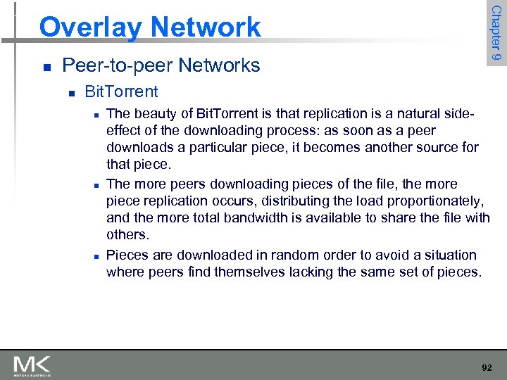 n Peer-to-peer Networks n Chapter 9 Overlay Network Bit. Torrent n n n The