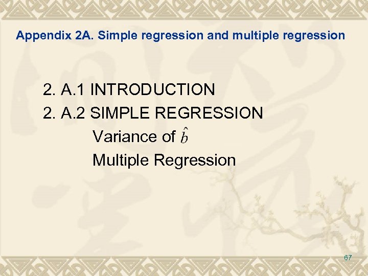 Appendix 2 A. Simple regression and multiple regression 2. A. 1 INTRODUCTION 2. A.