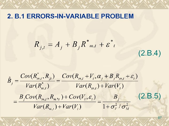 2. B. 1 ERRORS-IN-VARIABLE PROBLEM (2. B. 4) (2. B. 5) 87 