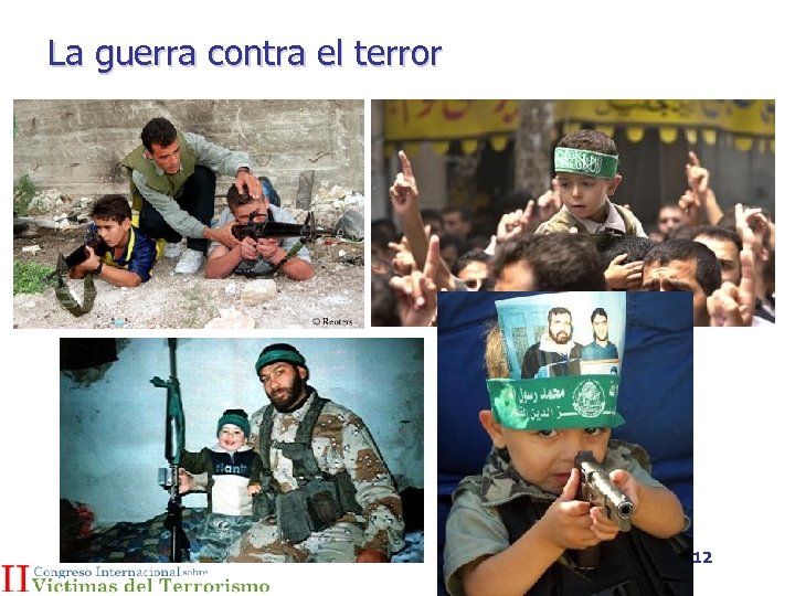 La guerra contra el terror 12 