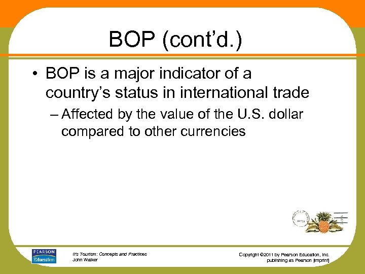 BOP (cont’d. ) • BOP is a major indicator of a country’s status in