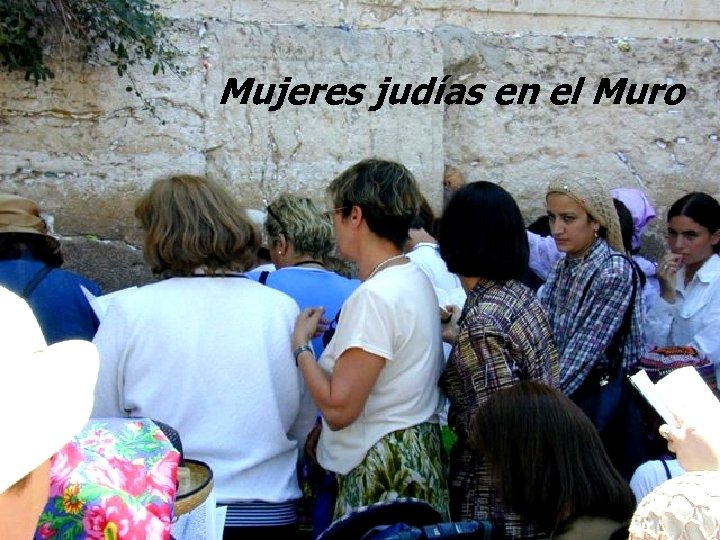 Mujeres judías en el Muro 