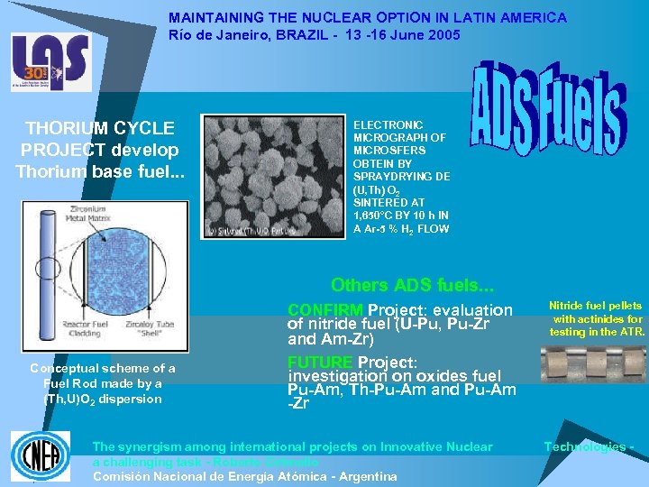 MAINTAINING THE NUCLEAR OPTION IN LATIN AMERICA Río de Janeiro, BRAZIL - 13 -16