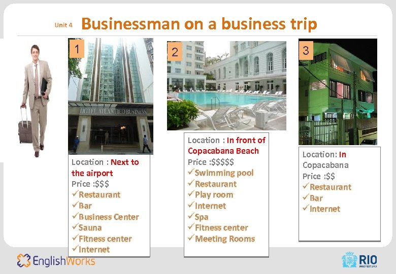 Businessman on a business trip 1 Location : Next to the airport Price :