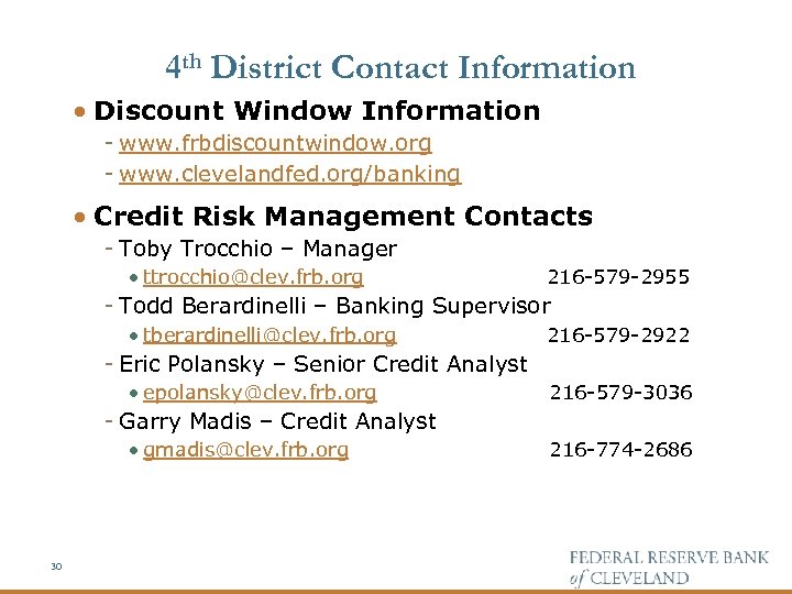 4 th District Contact Information · Discount Window Information - www. frbdiscountwindow. org -