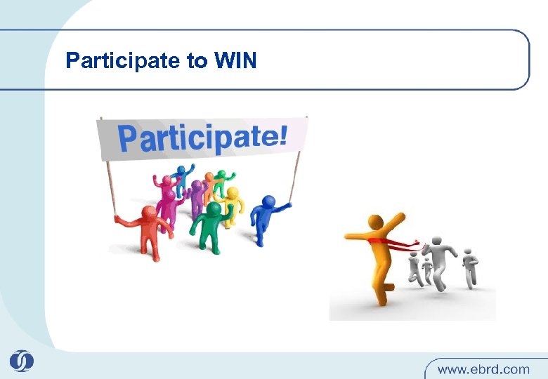 Participate to WIN 