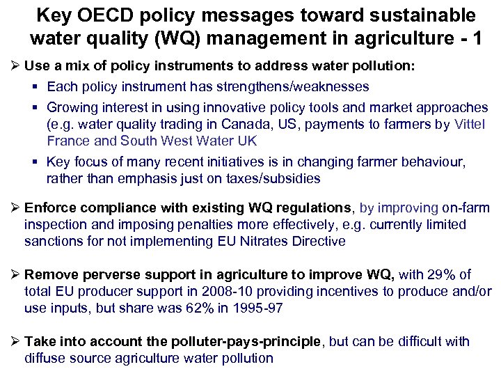 Key OECD policy messages toward sustainable water quality (WQ) management in agriculture - 1