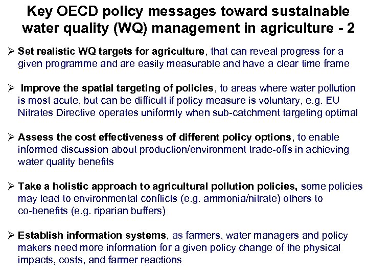 Key OECD policy messages toward sustainable water quality (WQ) management in agriculture - 2