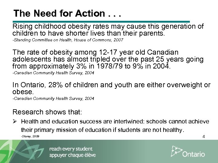 The Need for Action. . . Rising childhood obesity rates may cause this generation