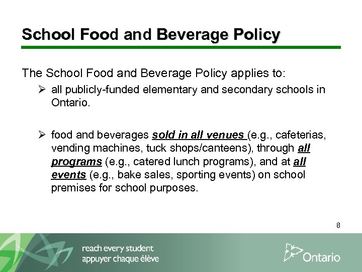 School Food and Beverage Policy The School Food and Beverage Policy applies to: Ø