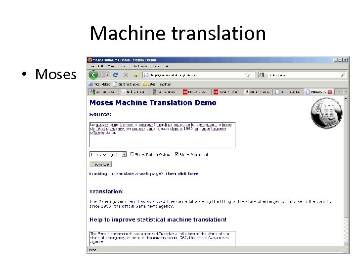 Machine translation • Moses 
