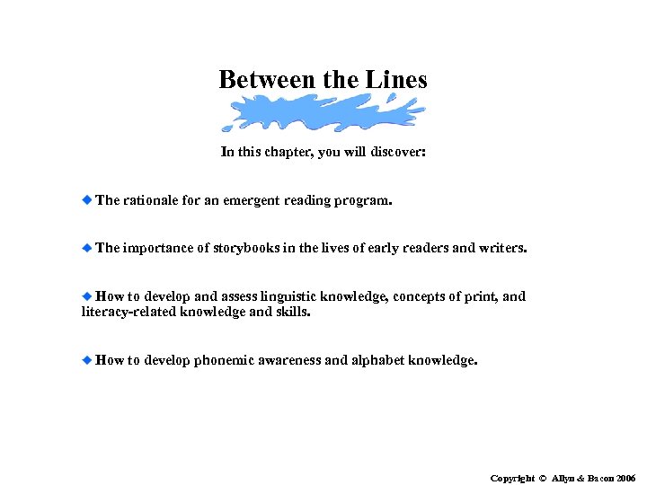 Between the Lines In this chapter, you will discover: The rationale for an emergent