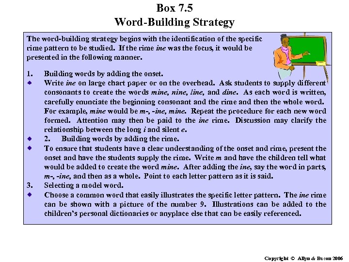 Box 7. 5 Word-Building Strategy The word-building strategy begins with the identification of the