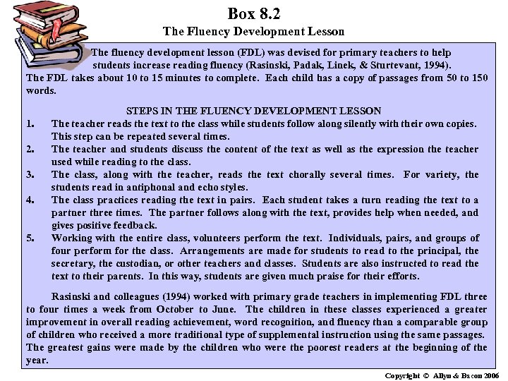 Box 8. 2 The Fluency Development Lesson The fluency development lesson (FDL) was devised