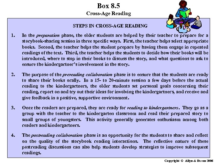 Box 8. 5 Cross-Age Reading STEPS IN CROSS-AGE READING 1. In the preparation phase,