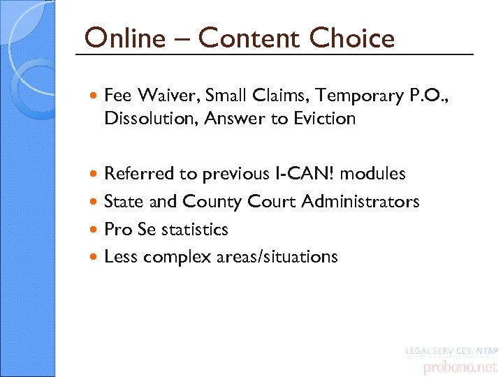 Online – Content Choice Fee Waiver, Small Claims, Temporary P. O. , Dissolution, Answer