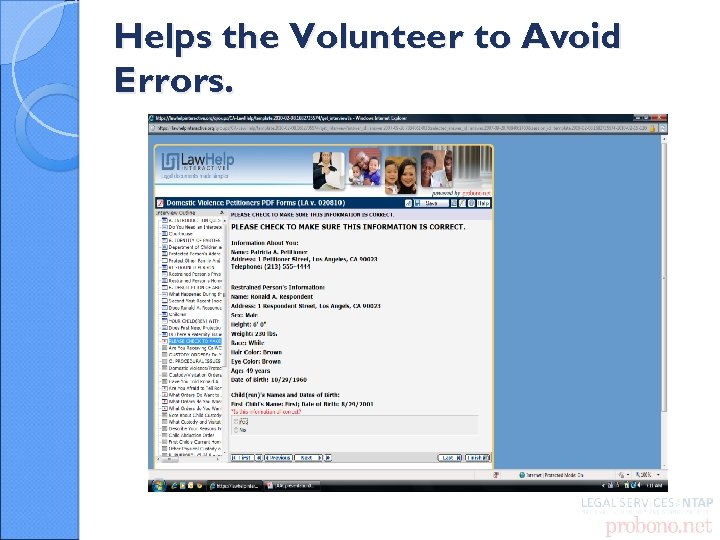 Helps the Volunteer to Avoid Errors. 