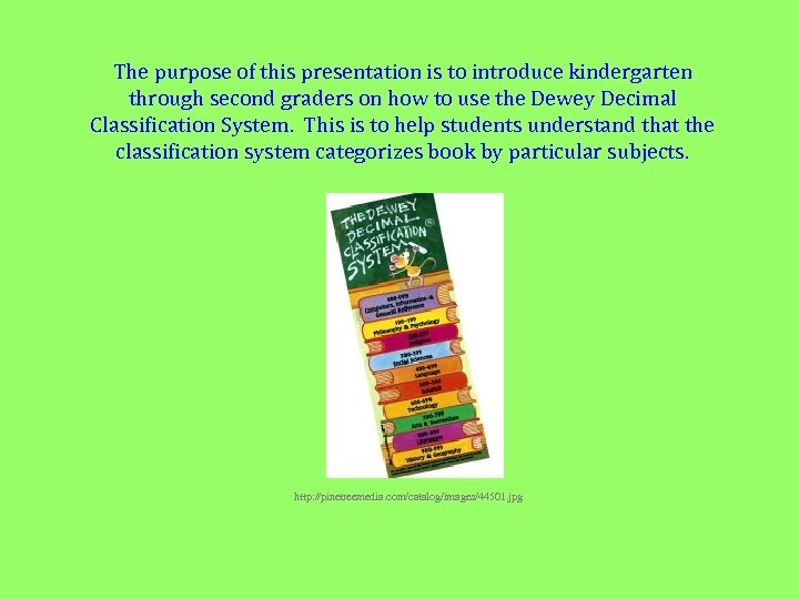 The purpose of this presentation is to introduce kindergarten through second graders on how