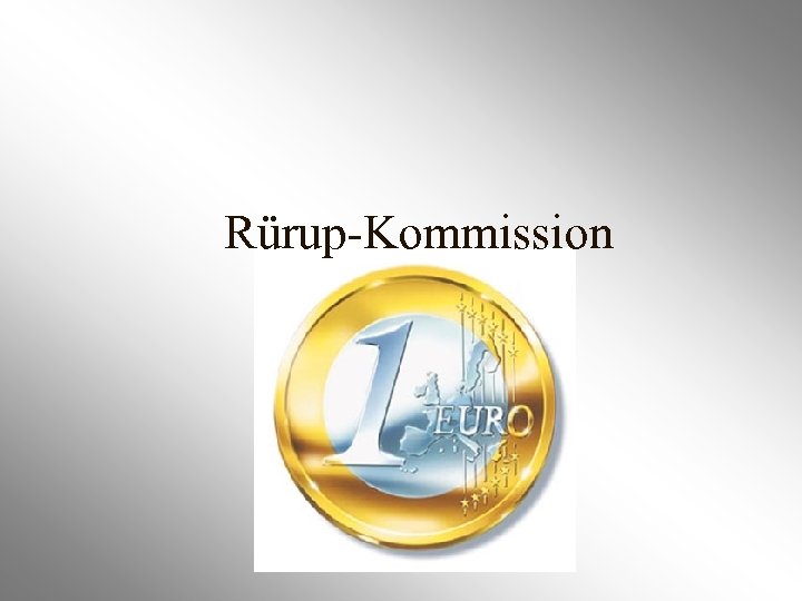 Rürup-Kommission 