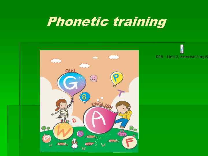 Phonetic training 