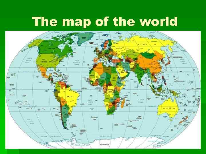 The map of the world 