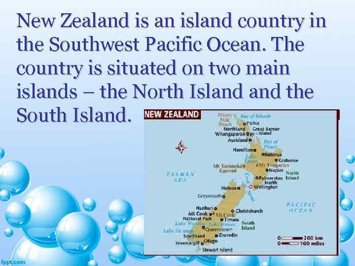 New Zealand is an island country in the Southwest Pacific Ocean. The country is