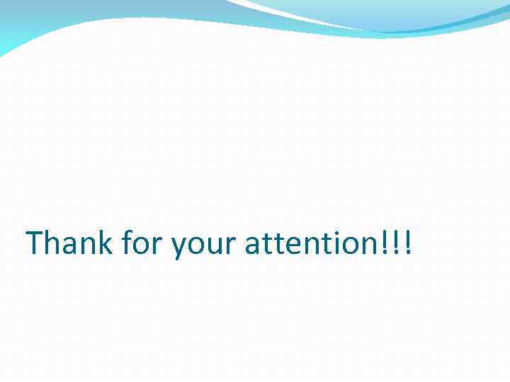 Thank for your attention!!! 