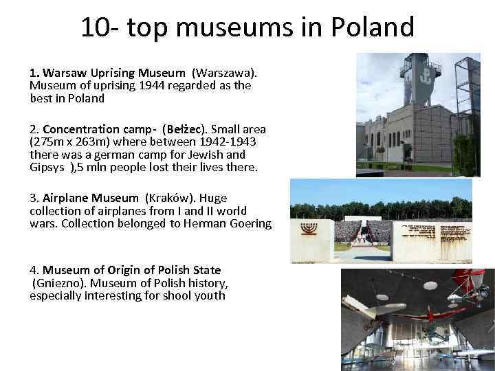 10 - top museums in Poland 1. Warsaw Uprising Museum (Warszawa). Museum of uprising