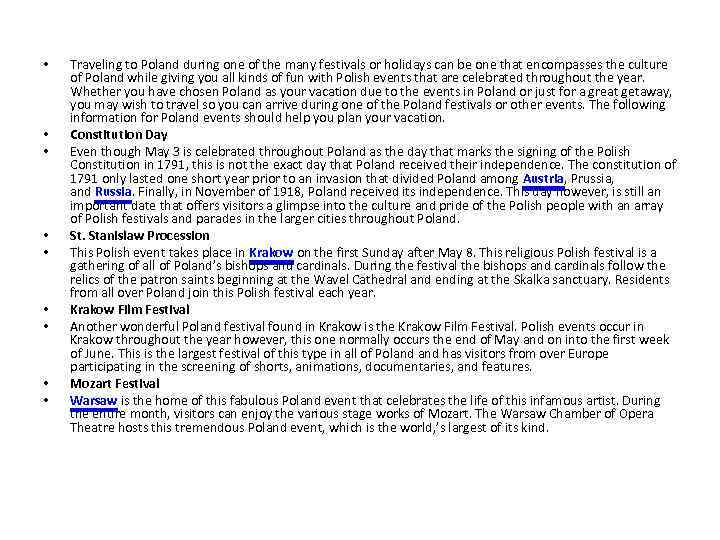  • • • Traveling to Poland during one of the many festivals or