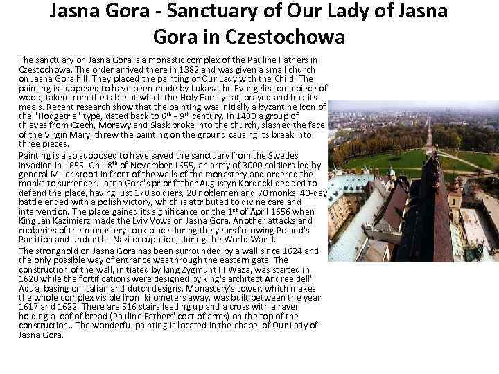 Jasna Gora - Sanctuary of Our Lady of Jasna Gora in Czestochowa The sanctuary