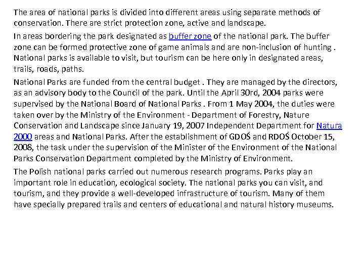 The area of national parks is divided into different areas using separate methods of