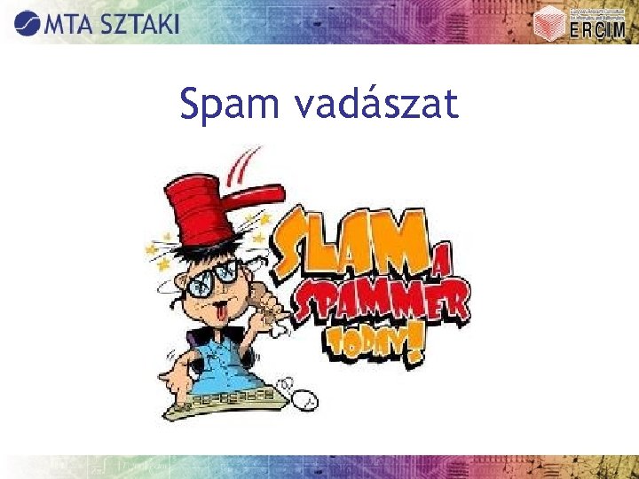 Spam vadászat 