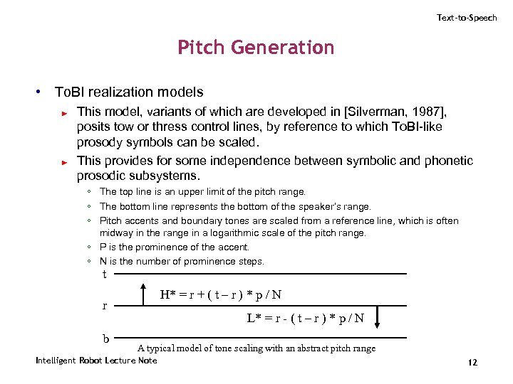 Text-to-Speech Pitch Generation • To. BI realization models ► ► This model, variants of