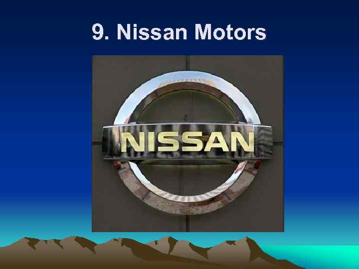 9. Nissan Motors 