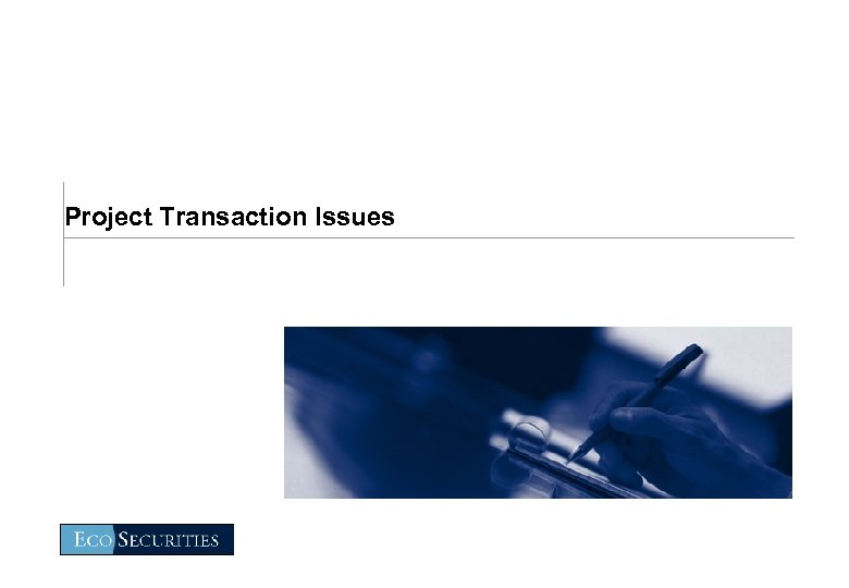 Project Transaction Issues 