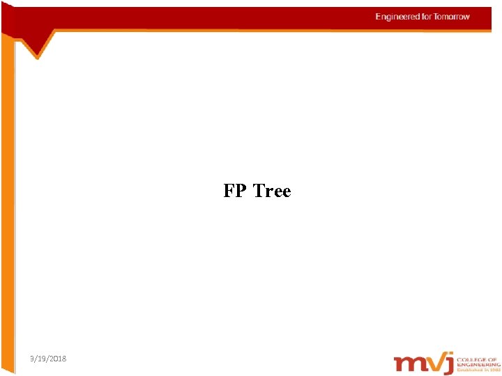 FP Tree 3/19/2018 