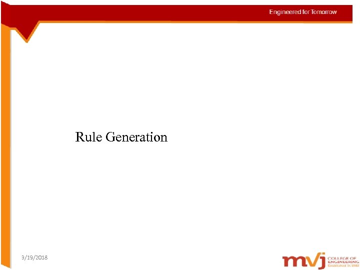 Rule Generation 3/19/2018 