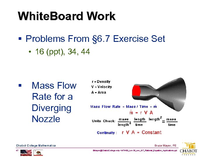 White. Board Work § Problems From § 6. 7 Exercise Set • 16 (ppt),