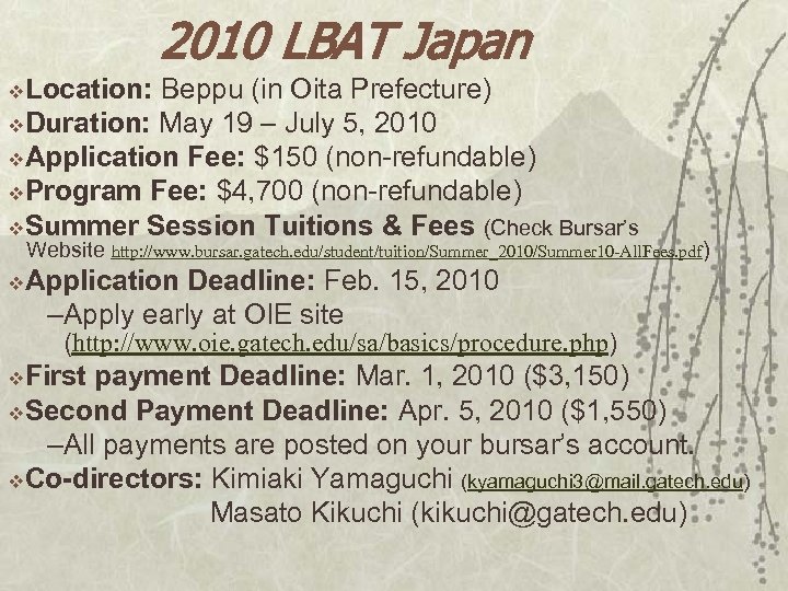 2010 LBAT Japan v. Location: Beppu (in Oita Prefecture) v. Duration: May 19 –