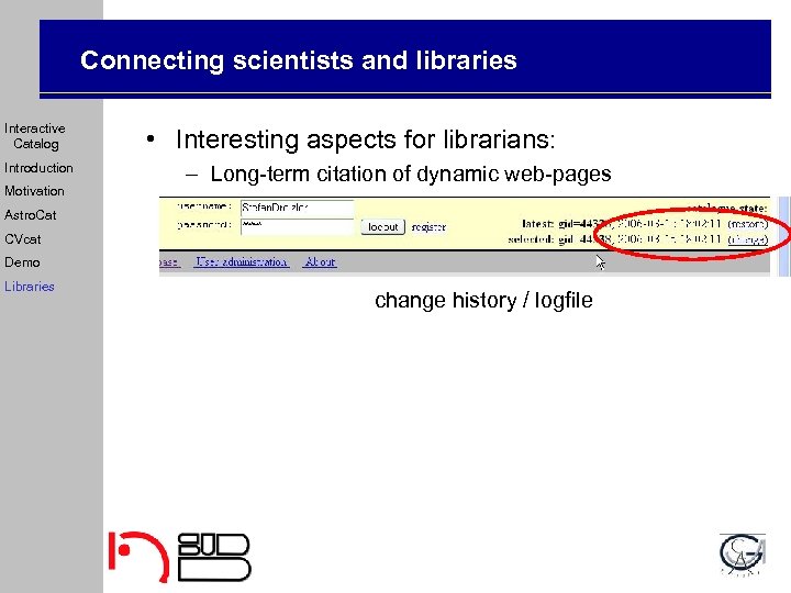 Connecting scientists and libraries Interactive Catalog Introduction Motivation • Interesting aspects for librarians: –