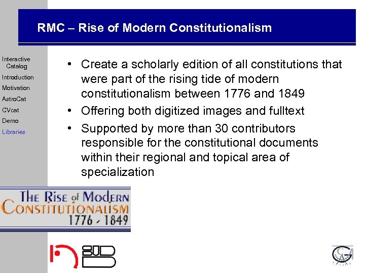 RMC – Rise of Modern Constitutionalism Interactive Catalog Introduction Motivation Astro. Cat CVcat Demo