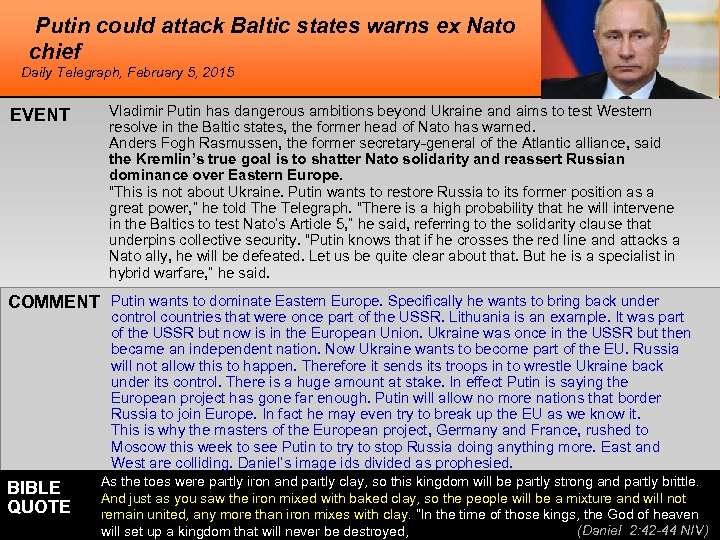 Putin could attack Baltic states warns ex Nato chief Daily Telegraph, February 5, 2015