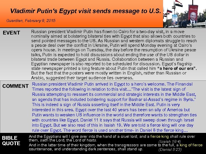 Vladimir Putin's Egypt visit sends message to U. S. Guardian, February 9, 2015 EVENT