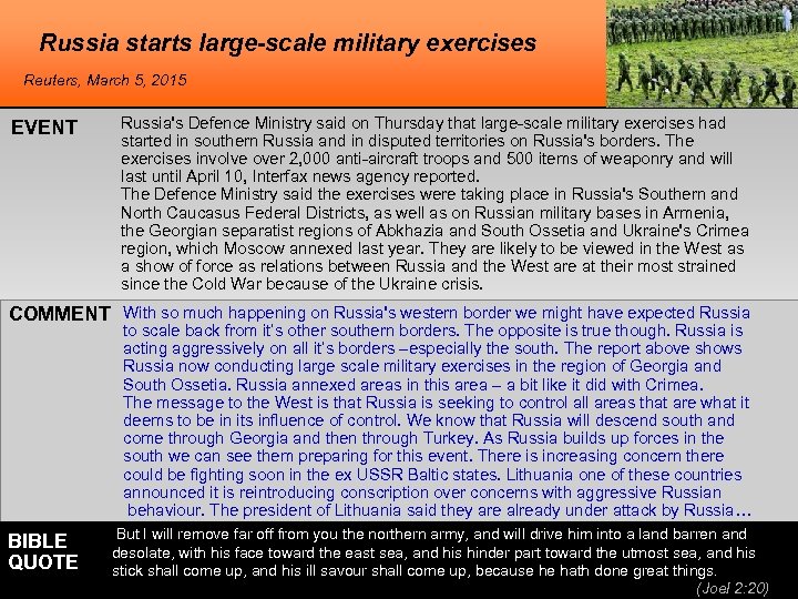 Russia starts large-scale military exercises Reuters, March 5, 2015 EVENT Russia's Defence Ministry said