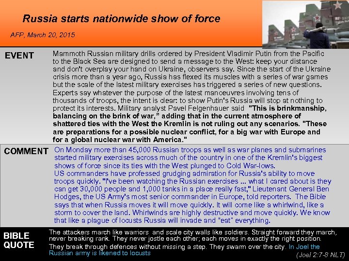 Russia starts nationwide show of force AFP, March 20, 2015 EVENT COMMENT BIBLE QUOTE