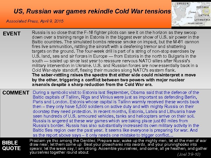 US, Russian war games rekindle Cold War tensions Associated Press, April 9, 2015 EVENT