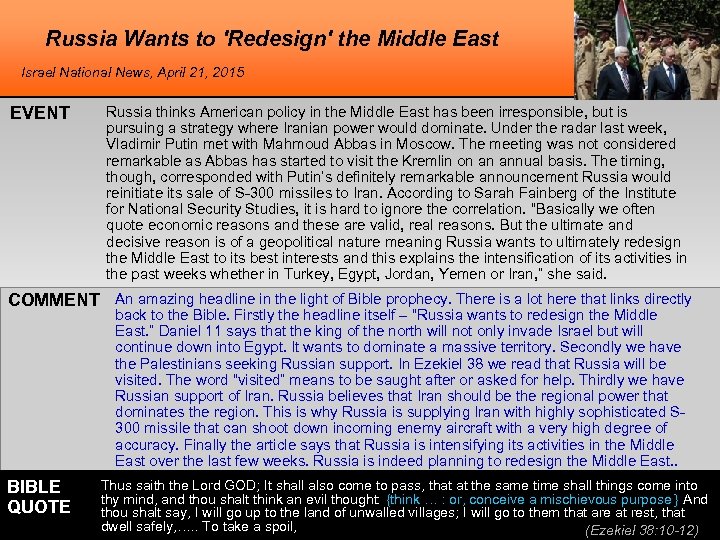 Russia Wants to 'Redesign' the Middle East Israel National News, April 21, 2015 EVENT
