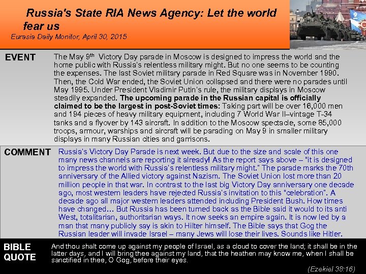 Russia's State RIA News Agency: Let the world fear us Eurasia Daily Monitor, April
