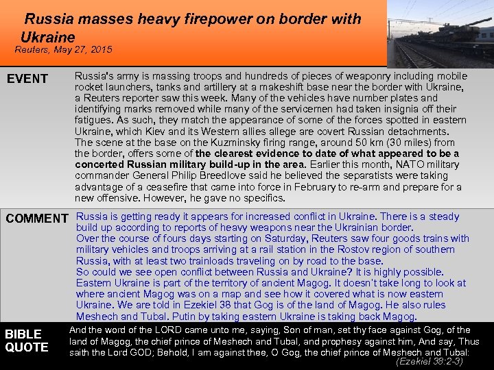Russia masses heavy firepower on border with Ukraine Reuters, May 27, 2015 EVENT Russia's