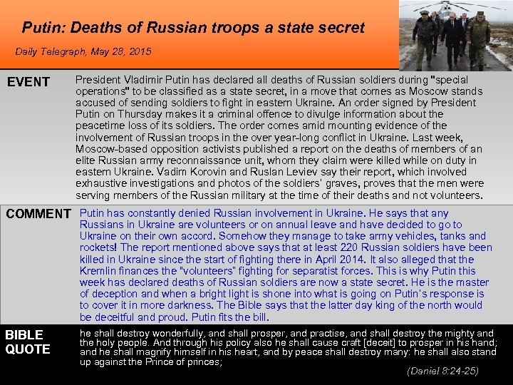 Putin: Deaths of Russian troops a state secret Daily Telegraph, May 28, 2015 EVENT